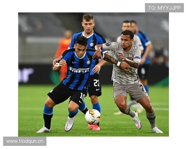 国际米兰比赛愈发依赖体系运转，战术稳定性面临考验